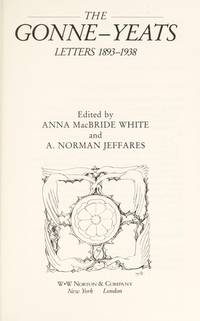 The Gonne-Yeats Letters, 1893-1938