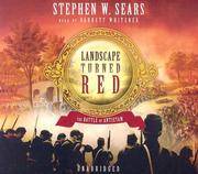 cover of Landscape Turned Red: The Battle of Antietam