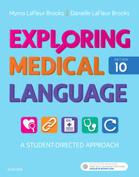 Exploring Medical Language: A Student-Directed Approach/Medical Terminology Flash Cards 10th Edition by LaFleur Brooks RN  BEd, Myrna; LaFleur Brooks MEd  MA, Danielle - 2017-02-28