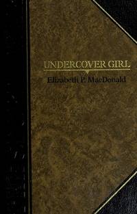 Undercover girl (Classics of World War II. The secret war)