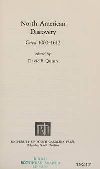 North American Discovery, Circa 1000-1612, (From Leif Eiriksson to Captain John Smith) by David B. Quinn