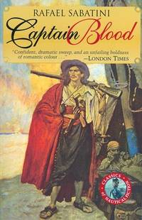 Captain Blood (Classics of Nautical Fiction)