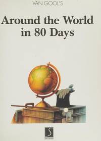 VAN GOOL'S AROUND THE WORLD IN 80 DAYS: CLASSIC STORY BOOKS