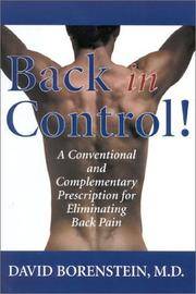 Back in Control! A Conventional and Complementary Prescription for Eliminat ing Back Pain