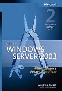 Microsoft® Windows Server(TM) 2003 Administrator's Pocket Consultant, Second Edition
