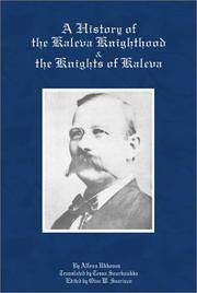 A History of the Kaleva Knighthood and the Knights of Kaleva