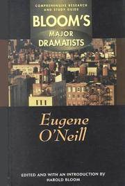 Eugene O'Neill (Bloom's Major Dramatist : Comprehensive Research and Study