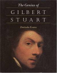 The Genius Of Gilbert Stuart