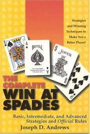 The Complete Win at Spades: Basic, Intermediate and Advanced Strategies and Official Rules by Joseph D Andrews - Paperback - First Edition - 2000 - from Eric James (SKU: 041767)