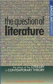 The Question of Literature: The Place on the Literary in Contemporary Theory