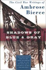 image of Shadows of Blue & Gray: The Civil War Writings of Ambrose Bierce