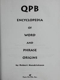 Qpb Encyclopedia Of Word and Phrase Origins