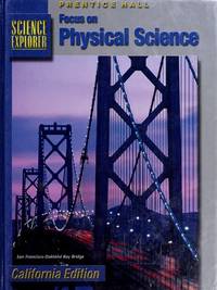Focus on Physical Science: California Edition (Prentice Hall Science Explorer)