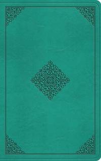 ESV Value Thinline Bible (TruTone, Teal, Ornament Design): Holy Bible, English Standard Version