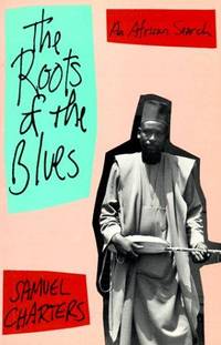 cover of The Roots Of The Blues (Da Capo Paperback)