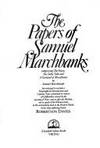 The Papers of Samuel Marchbanks, Comprising the Diary, the Table Talk and a Garland of...