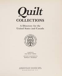 Quilt Collections: A Directory for the United States and Canada