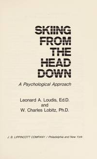 Skiing from the head down: A psychological approach