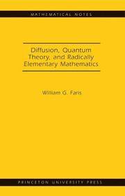Diffusion, Quantum Theory, and Radically Elementary Mathematics