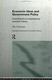 Economic Ideas and Government Policy: Contributions to Contemporary Economic History by Alec Cairncross - Hardcover - 1996 - from Judd Books (SKU: c38152)