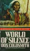 WORLD OF SILENCE by Coldsmith, Don