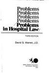 Problems in Hospital Law