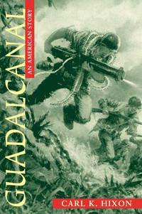 Guadalcanal: An American Story