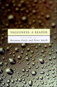 Vagueness: A Reader by Peter Rosanna; Smith - Paperback - 1st Edition - 1999 - from Judd Books (SKU: c072102)