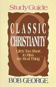 cover of Classic Christianity - Study Guide