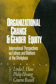 Organizational Change and Gender Equity International Perspectives on Fathers and Mothers at...