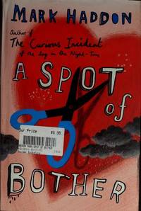 A Spot Of Bother: A Novel