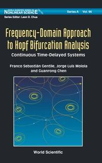 FREQUENCY-DOMAIN APPROACH TO HOPF BIFURCATION ANALYSIS: CONTINUOUS TIME-DELAYED SYSTEMS - WORLD...