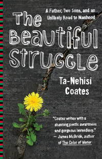cover of The Beautiful Struggle: A Memoir