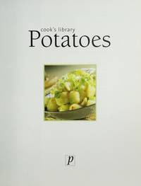 Potatoes (Cook&#039;s Library) by unknown