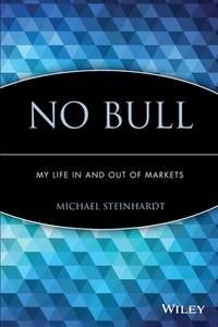 No Bull: My Life In and Out of Markets