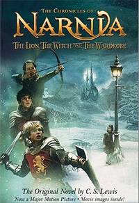 The Lion, the Witch and the Wardrobe Movie Tie-in Edition (The Chronicles of .. by Lewis, C. S.; Baynes, Pauline [Illustrator] - 11/1/2005