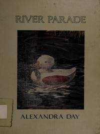 River Parade (Viking Kestrel Picture Books) by Day, Alexandra