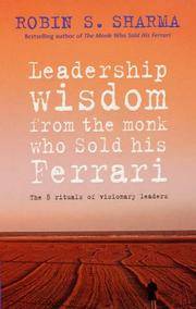 image of Leadership Wisdom from the Monk Who Sold His Ferrari