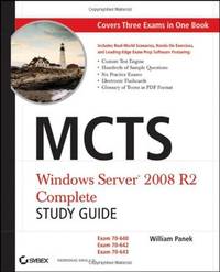 MCTS Windows Server 2008 R2 Complete Study Guide : Exams 70-640, 70-642 and 70-643