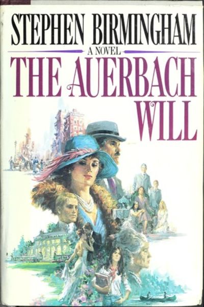 THE AUERBACH WILL by BIRMINGHAM, Stephen | Hardcover | 1983