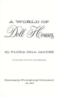 A World of Doll Houses by Jacobs, Flora Gill