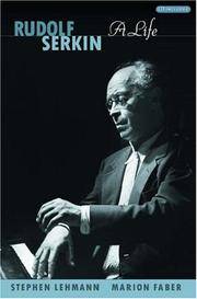 Rudolf Serkin: A Life by Lehmann, Stephen; Faber, Marion - 2002-12-01