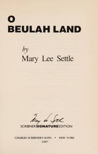 O Beulah Land: A Novel (Scribner Signature Edition)