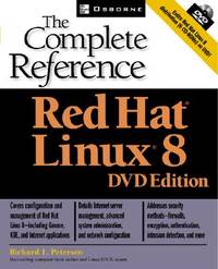 Red Hat® Linux® 8: The Complete Reference DVD Edition