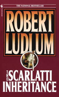 The Scarlatti Inheritance by Robert Ludlum - 1982-03-01