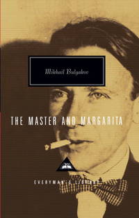 The Master and Margarita (Everyman's Library Contemporary Classics Series)