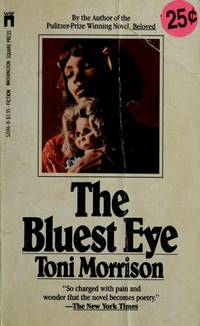 The Bluest Eye by Toni Morrison - 1991-01-01