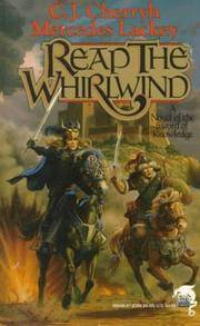 Reap the Whirlwind (Sword of Knowledge 3) (The Sword of Knowledge, No 3) by C. J. Cherryh, Mercedes Lackey - September 1991