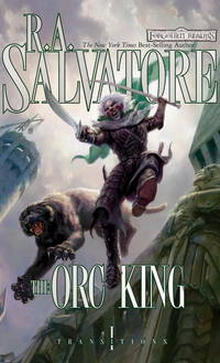 The Orc King: The Legend of Drizzt