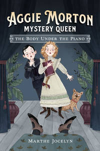 Aggie Morton, Mystery Queen: The Body under the Piano
